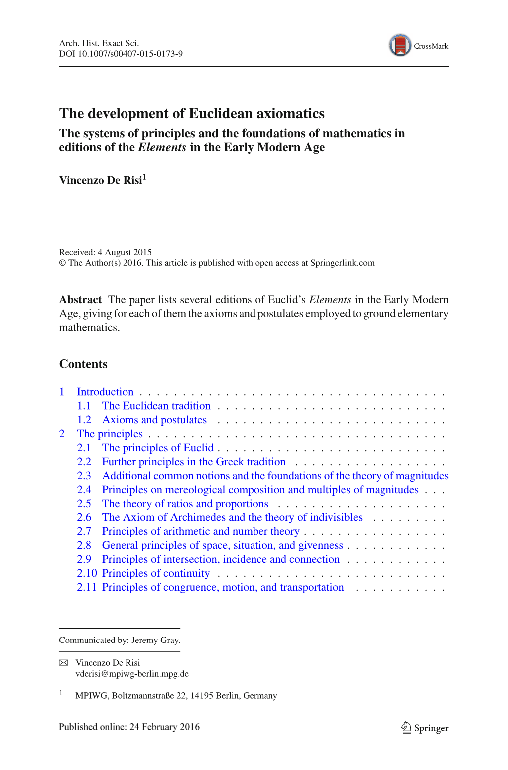 The Development of Euclidean Axiomatics the Systems of Principles and the Foundations of Mathematics in Editions of the Elements in the Early Modern Age