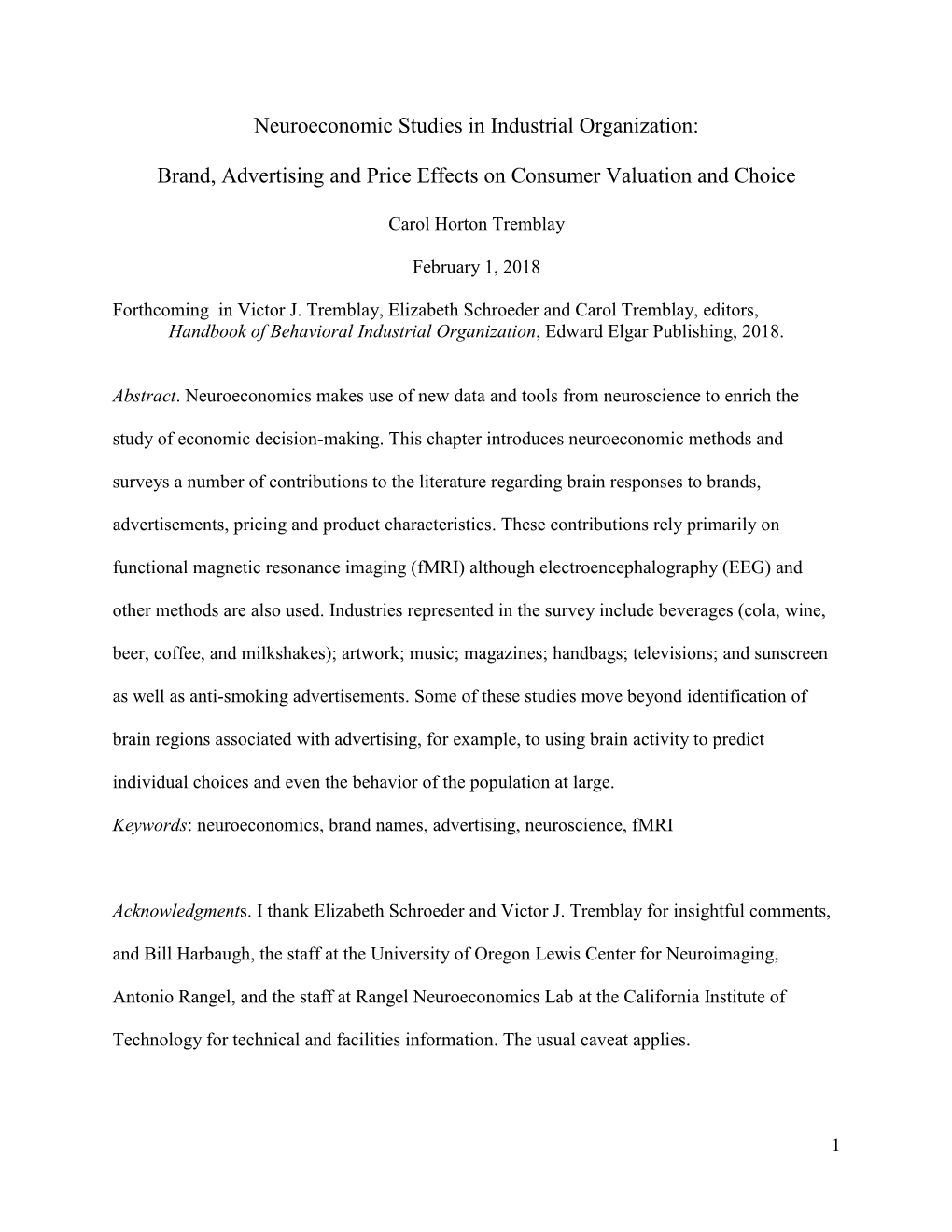 Neuroeconomic Studies in Industrial Organization: Brand, Advertising and Price Effects on Consumer Valuation and Choice