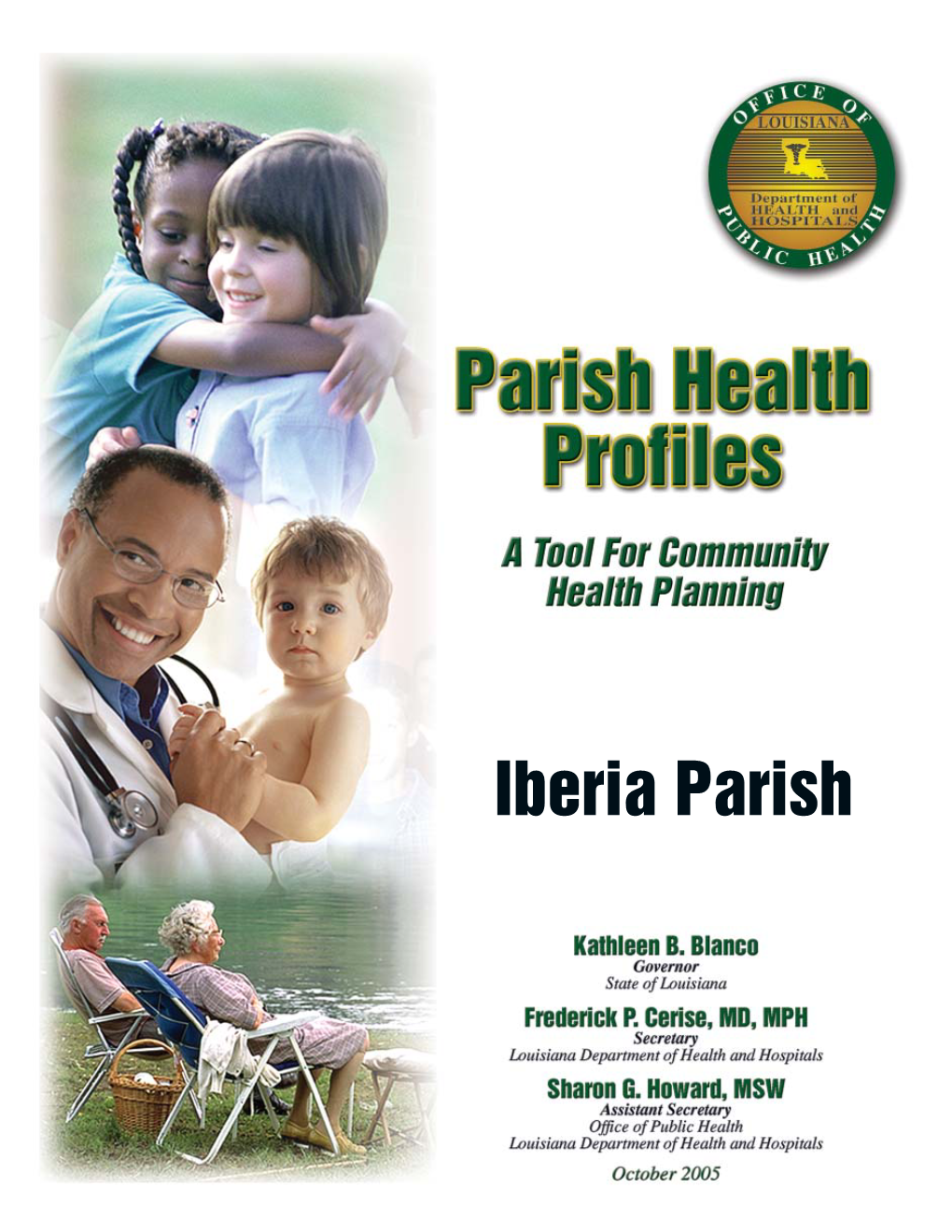 Iberia Parish PUBLIC HEALTH in AMERICA Promoting Healthy People in Healthy Communities