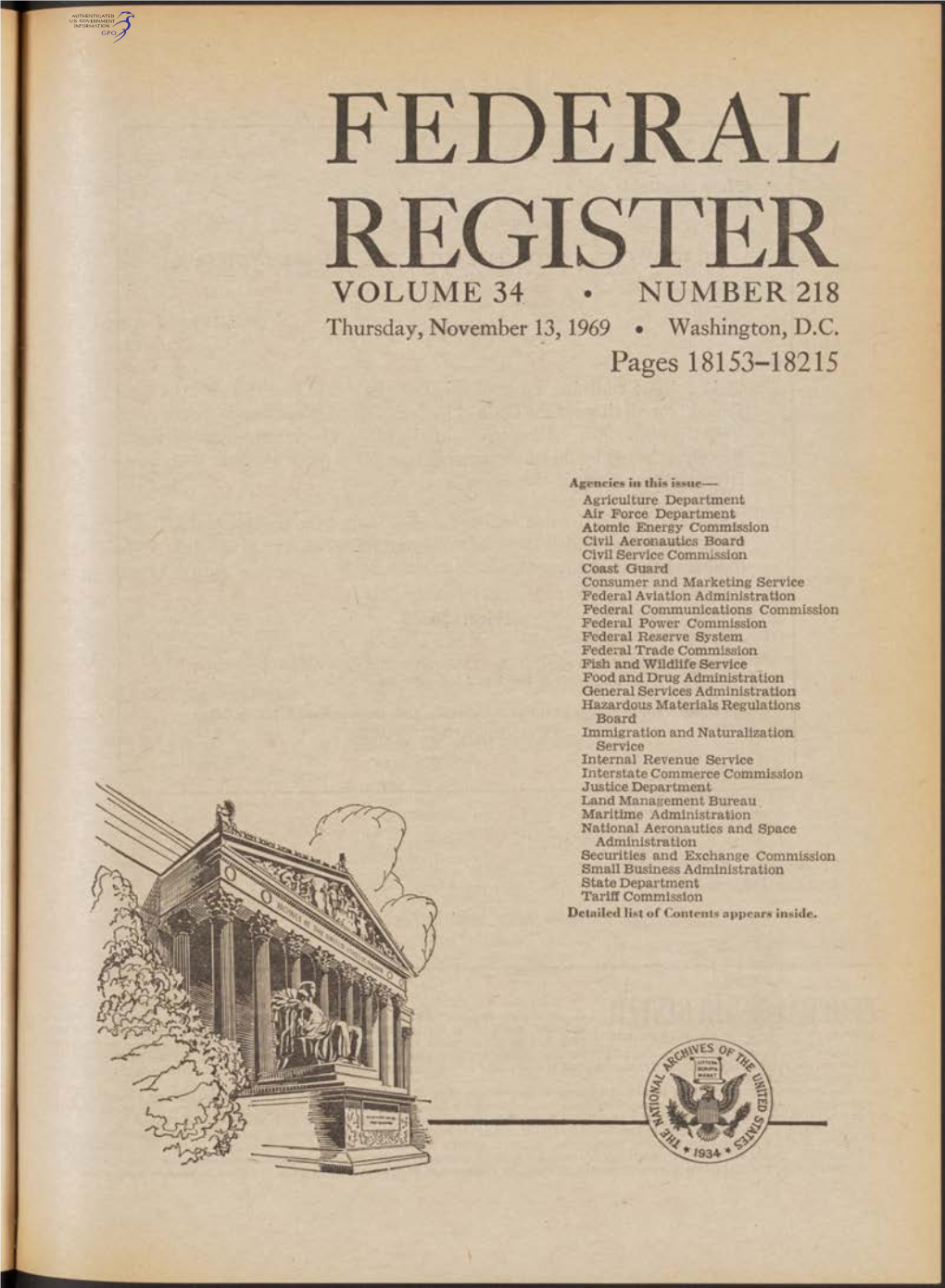 FEDERAL REGISTER VOLUME 34 • NUMBER 218 Thursday, November 13, 1969 • Washington, D.C