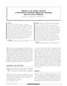 Parasites in the Thoracic Ganglion of Pachygrapsus Marmoratus (Brachyura: Grapsidae) from the Coast of Portugal Kuris A.M.*, Torchin M.E.* & Lafferty K.D.**