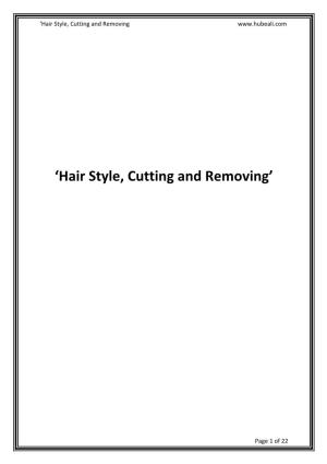 Hair Style, Cutting, Removing