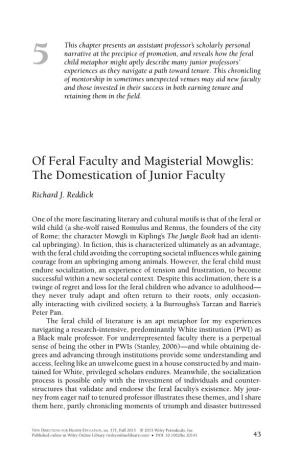 Of Feral Faculty and Magisterial Mowglis: the Domestication of Junior Faculty