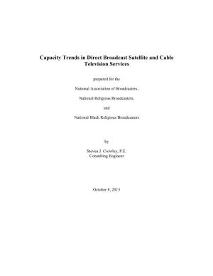 Capacity Trends in Direct Broadcast Satellite and Cable Television Services