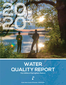 WATER QUALITY REPORT City Utilities of Springfield, Missouri