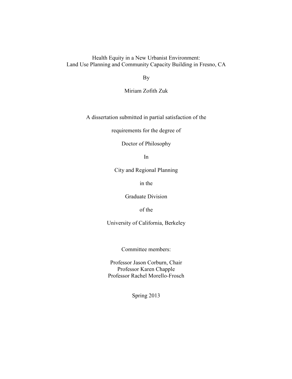 Health Equity in a New Urbanist Environment: Land Use Planning and Community Capacity Building in Fresno, CA