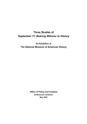 Three Studies of September 11: Bearing Witness to History