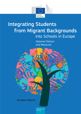 Integrating Students from Migrant Backgrounds Into Schools in Europe National Policies and Measures