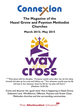 The Magazine of the Hazel Grove and Poynton Methodist Churches