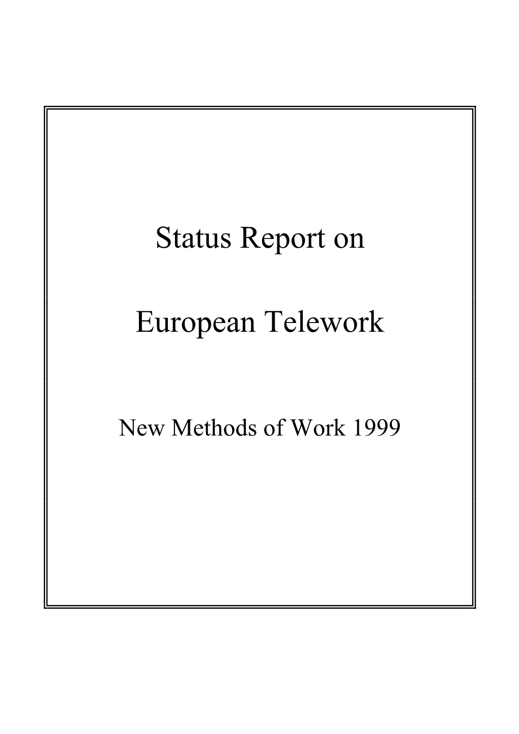 Status Report on European Telework