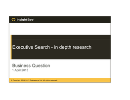 Executive Search - in Depth Research
