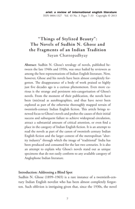 “Things of Stylized Beauty”: the Novels of Sudhin N. Ghose and the Fragments of an Indian Tradition Sayan Chattopadhyay