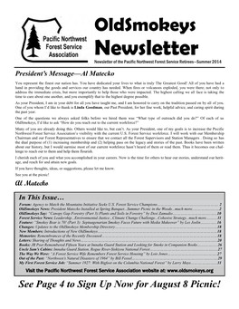 Oldsmokeys Newsletter Newsletter of the Pacific Northwest Forest Service Retirees—Summer 2014 President’S Message—Al Matecko