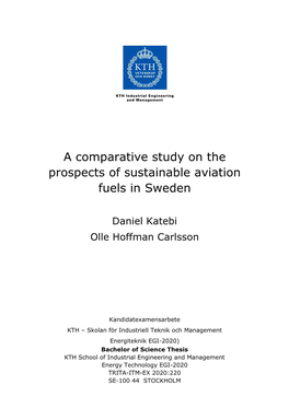 A Comparative Study on the Prospects of Sustainable Aviation Fuels in Sweden