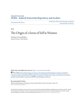 The Origin of a Sense of Self in Women Kimberly Dewing Robbins Antioch University - Santa Barbara