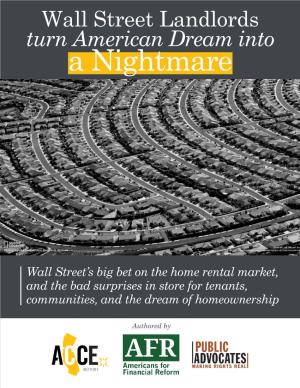 Wall Street Landlords Turn American Dream Into a Nightmare