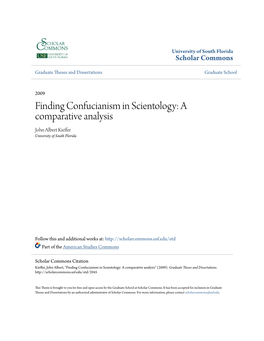 Finding Confucianism in Scientology: a Comparative Analysis John Albert Kieffer University of South Florida