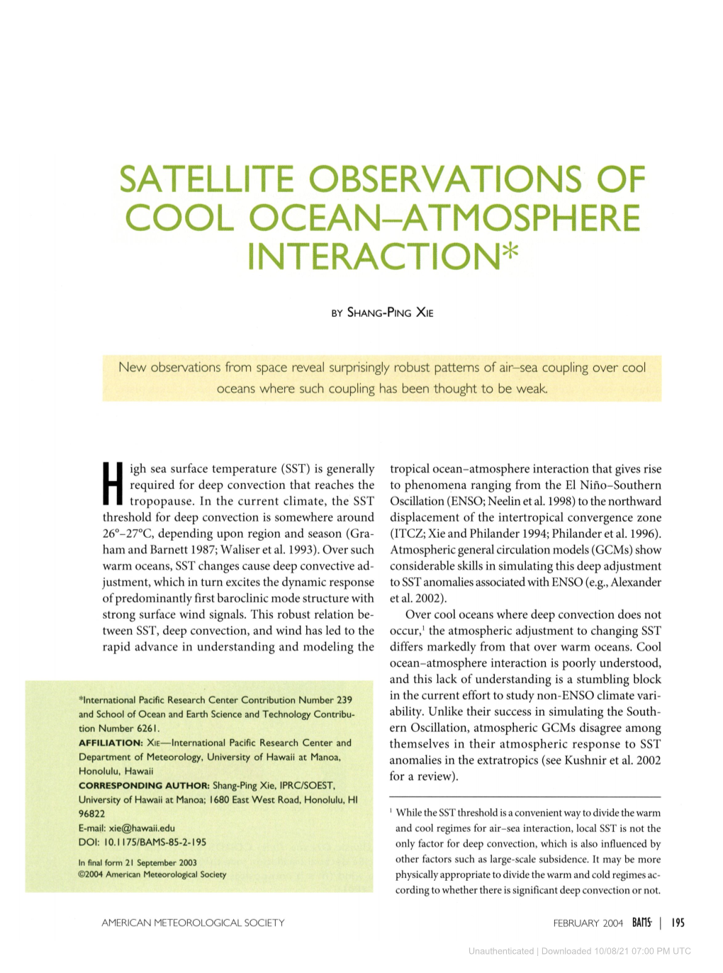 Satellite Observations of Cool Ocean-Atmosphere Interaction*