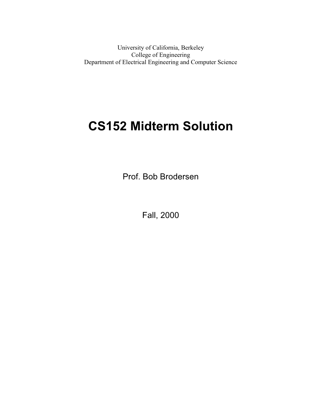 CS152 Midterm Solution