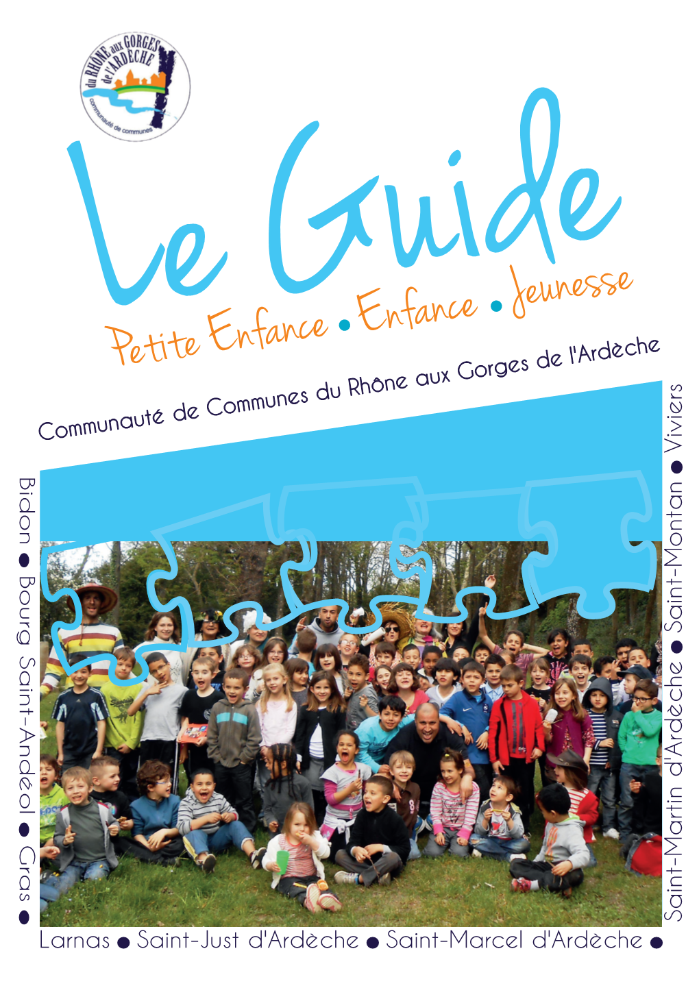 Petite Enfance Guide Ône Aux Gorges De L'ardèche Munes Du Rh Communauté De Com Sommaire