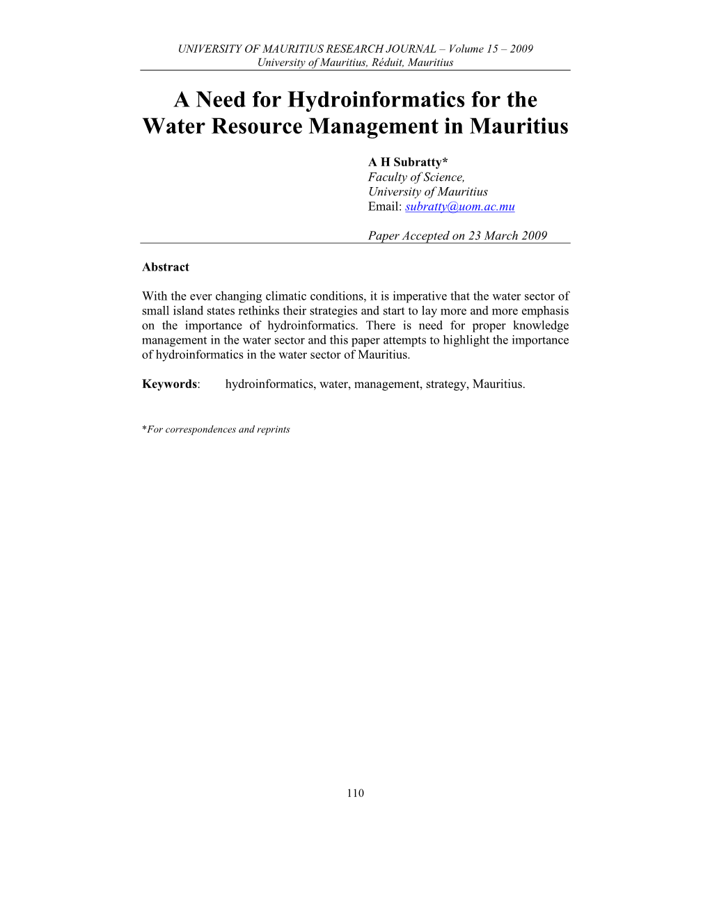 A Eed for Hydroinformatics for the Water Resource Management In