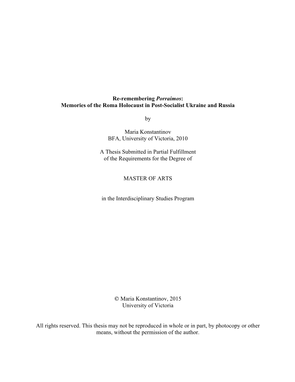 Re-Remembering Porraimos: Memories of the Roma Holocaust in Post-Socialist Ukraine and Russia