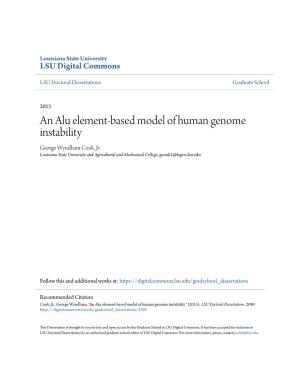 An Alu Element-Based Model of Human Genome Instability George Wyndham Cook, Jr