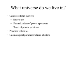 Cosmology III: Galaxy and Cluster Surveys