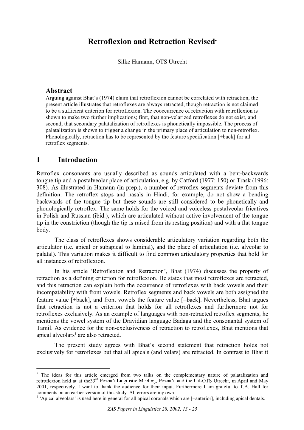 Retroflexion and Retraction Revised∗