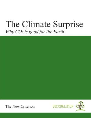 The Climate Surprise Why CO2 Is Good for the Earth