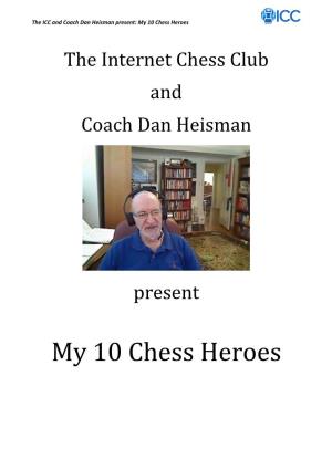 My 10 Chess Heroes