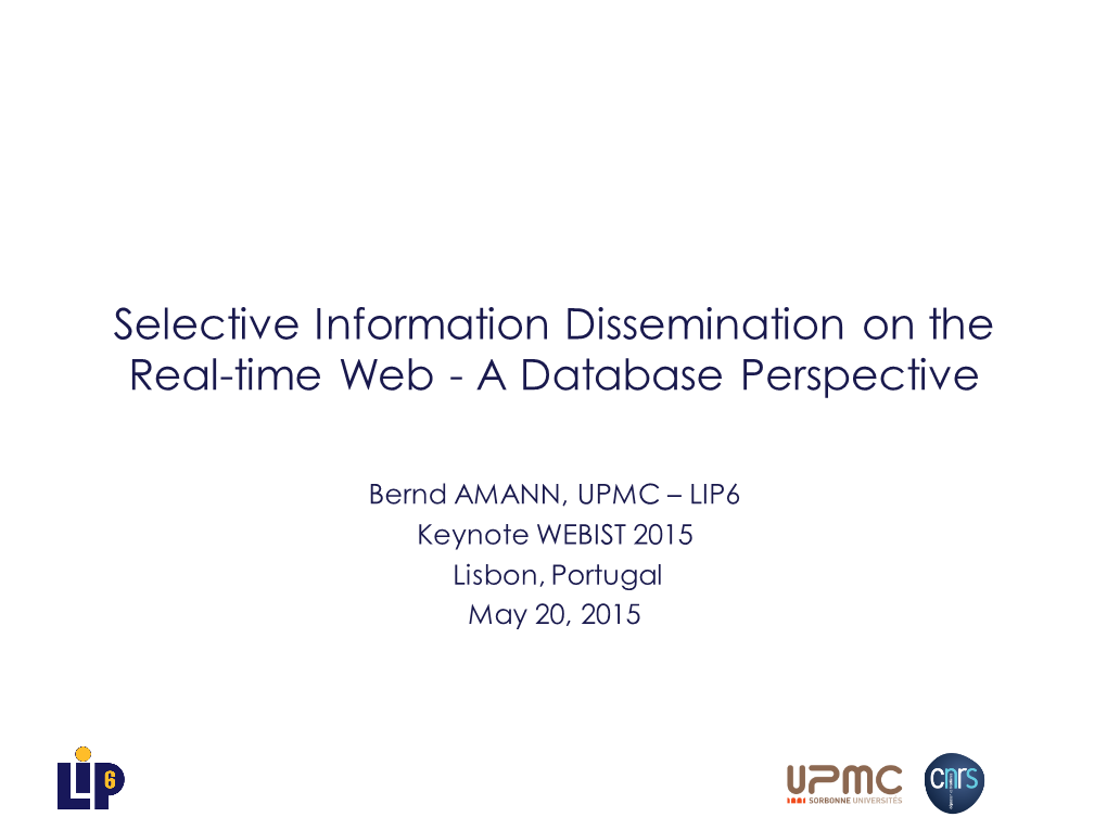 Selective Information Dissemination on the Real-Time Web - a Database Perspective