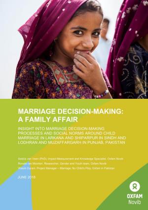 Marriage Decision-Making: a Family Affair