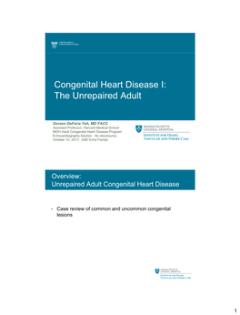 Congenital Heart Disease I: the Unrepaired Adult