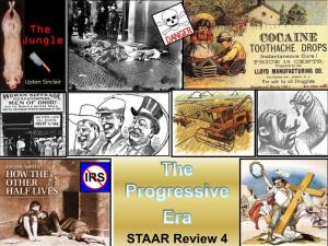 STAAR Review 4 the Progressive Era