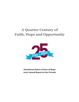 A Quarter Century of Faith, Hope and Opportunity