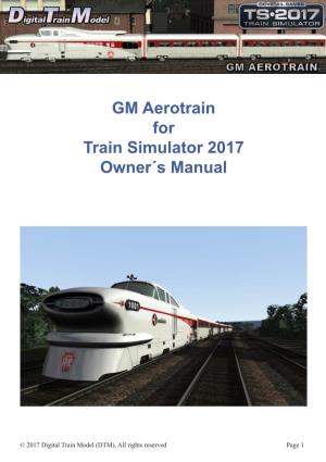 GM Aerotrain for Train Simulator 2017 Owner´S Manual