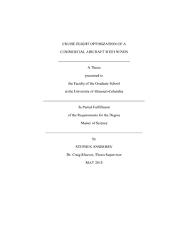 CRUISE FLIGHT OPTIMIZATION of a COMMERCIAL AIRCRAFT with WINDS a Thesis Presented To