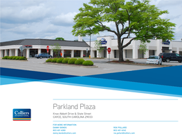 Parkland Plaza Knox Abbott Drive & State Street CAYCE, SOUTH CAROLINA 29033