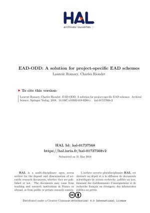 EAD-ODD: a Solution for Project-Specific EAD Schemes Laurent Romary, Charles Riondet