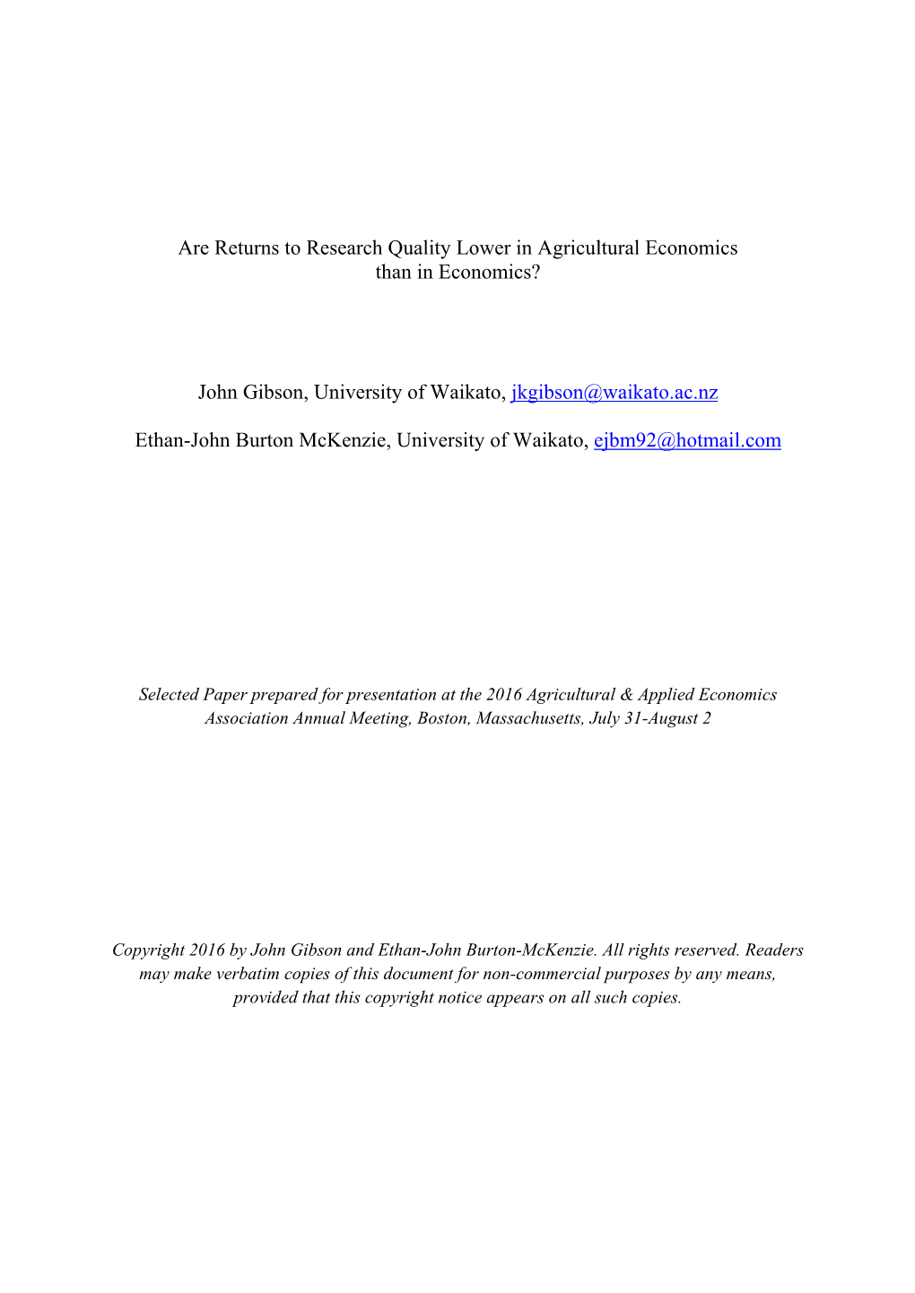 Are Returns to Research Quality Lower in Agricultural Economics Than in Economics? John Gibson, University of Waikato, Jkgibson@