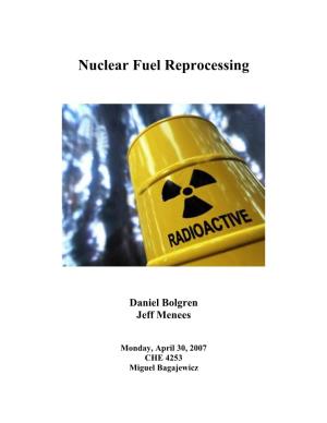 Nuclear Fuel Reprocessing