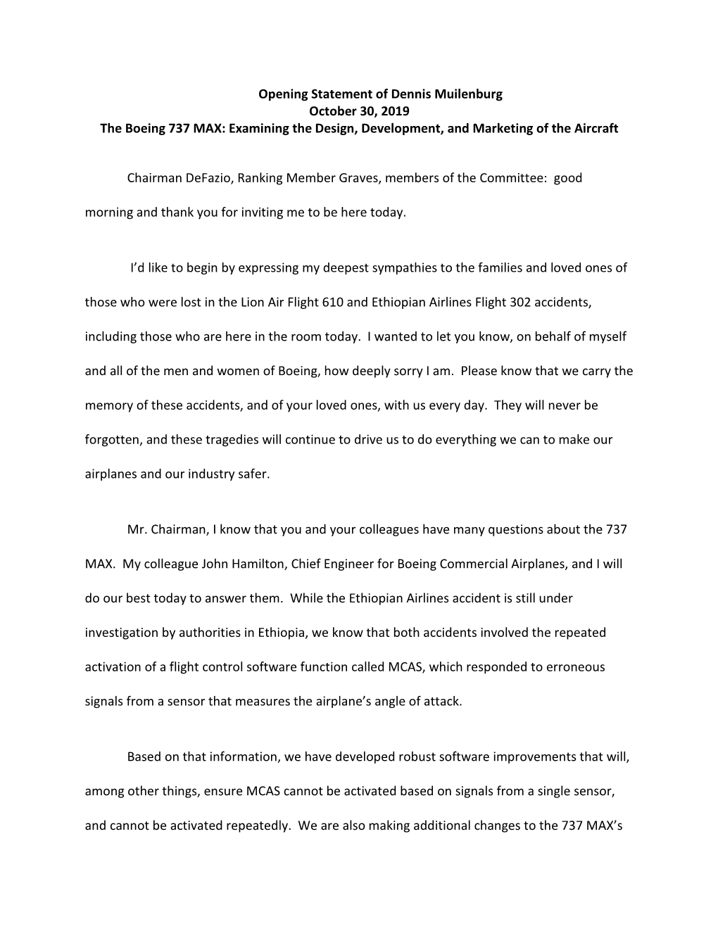 Opening Statement of Dennis Muilenburg October 30, 2019 the Boeing 737 MAX: Examining the Design, Development, and Marketing of the Aircraft