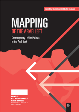 Mapping of the Arab Left Contemporary Leftist Politics in the Arab East