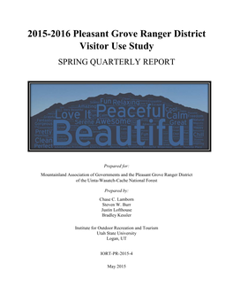 2015-2016 Pleasant Grove Ranger District Visitor Use Study SPRING QUARTERLY REPORT