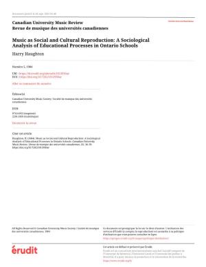 Music As Social and Cultural Reproduction: a Sociological Analysis of Educational Processes in Ontario Schools Harry Haughton