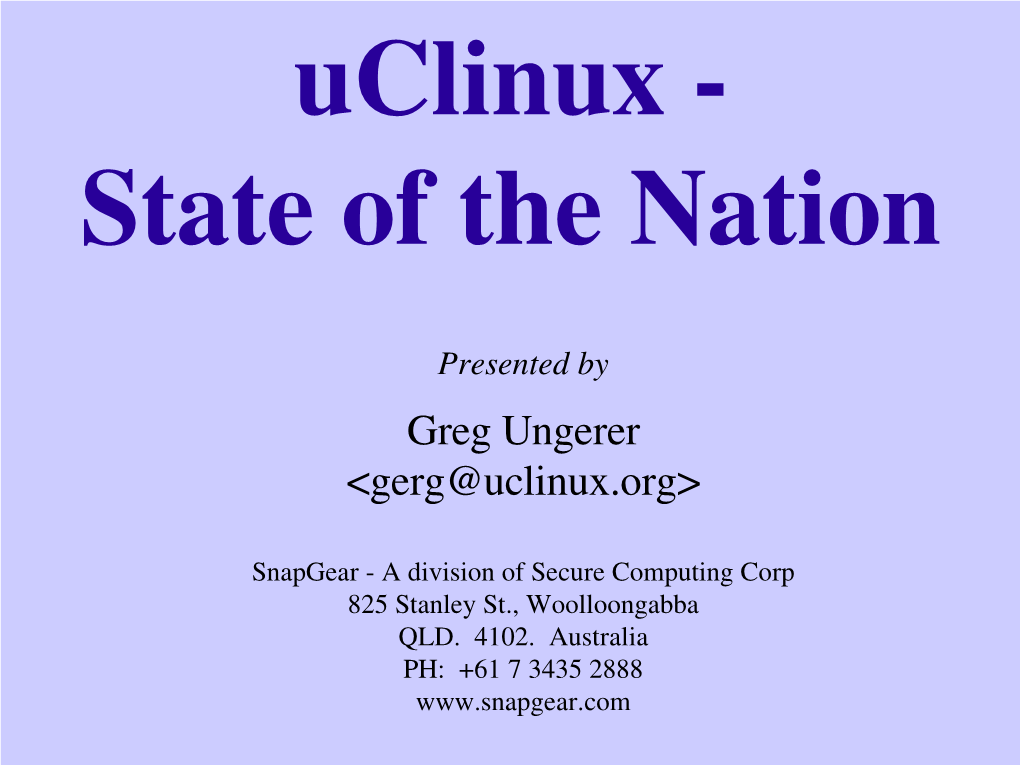 Greg Ungerer <Gerg@Uclinux.Org>