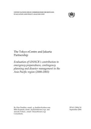 The Tokyo Ecentre and Jakarta Partnership Evaluation of UNHCR's