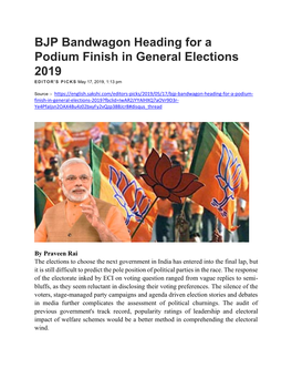BJP Bandwagon Heading for a Podium Finish in General Elections 2019 EDITOR's PICKS May 17, 2019, 1:13 Pm