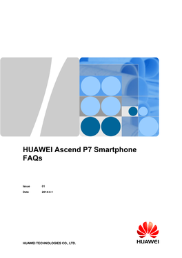 HUAWEI Ascend P7 Smartphone Faqs